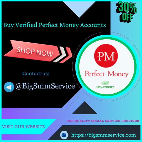 Buy Verified Perfect Money Accounts